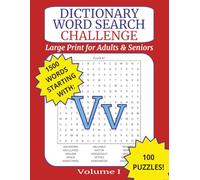 Large Print Dictionary Word Search Challenge for Adults: Letter V: Brain-Boosting Puzzles with Real Dictionary Words for Relaxation, Memory, and Fun