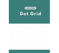 Large Print Dot Grid Notebook: 8 mm Dotted Grid Paper for Easy Writing, Drawing and Planning | Large 8.5 x 11 Notebook