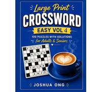 Large Print Easy Crossword Vol 4: Easy Crossword Puzzles for Seniors & Beginners - Large Print Word Games to Relax the Mind, Sharpen Focus & Share with Family (Large Print Easy Crossword Series)