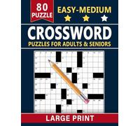Large Print Easy-Medium Crossword Puzzles for Adults & Seniors: A balanced mix of approachable challenges with comfortable spacing for stress-free solving