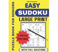 Large Print Easy Sudoku: Big Font Puzzles for Seniors and Beginners with 150 Puzzles and Solutions