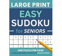 Large Print Easy Sudoku Book for Seniors: 52 Easy to Read, Easy to Solve Puzzles | 8.5 x 11 inches, 108 Pages | One Puzzle Per Page, Low-Vision ... & Boost Memory | Perfect Gift for Seniors