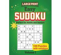 Large Print Easy Sudoku Puzzle Book: 100 Easy Sudoku Puzzles for Adults & Seniors