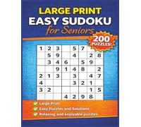 Large Print Easy Sudoku Puzzle Book for Seniors: 200 Puzzles with Compact Solutions | One Puzzle Per Page | Easy to Read Activity Book for Adults and ... Mind (Large Print Sudoku Puzzles for Seniors)