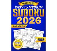 Large Print Easy to Medium Sudoku for Adults: Travel Size Book for Beginners, Seniors and Teens - 150+ Fun Puzzles with Solutions