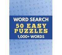 Large Print Easy Word Search Puzzles: 50 Relaxing Puzzles with Big, Easy-to-Read Letters | Beginner-Friendly | 2 Puzzles Per Page | Stress-Free Fun with Solutions