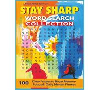 Large Print Edition Stay Sharp Word Search Collection: 100 Clear Puzzles to Boost Memory, Focus & Daily Mental Fitness (Terry's Puzzlers)