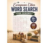 Large Print European Cities Word Search for Seniors: Word Search Puzzles with Easy-to-Read Large Print about Famous European Cities, Landmarks and ... Puzzles | Gift for Seniors & Travel Lovers