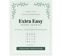 Large Print Extra Easy Word Search for Seniors with Dementia: Simple 6-Word Puzzles in Extra Large Print for Memory Care - Gentle Activities with Full Solutions (Memory Lane Word Search)