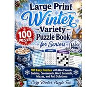 Large Print Fall Variety Puzzle Book for Seniors: 100 Easy Puzzles with Word Search, Sudoku, Crosswords, Word Scramble, Mazes, and Full Solutions