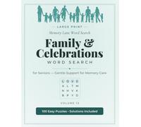 Large Print Family & Celebrations Word Search for Seniors with Dementia: 100 Easy Puzzles for Memory Care & Cognitive Support | Gentle Large Print Word Find (Memory Lane Word Search Book 13)