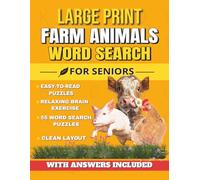 Large Print Farm Animal Word Search for Seniors: Easy-to-Read Puzzles Featuring Farm Animals and Farm Life | Relaxing Brain Games | 8.5x11 Inches, 112 Pages | Solutions Included