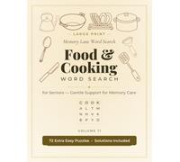 Large Print Food & Cooking Word Search for Seniors with Dementia: 72 Extra Easy Puzzles for Memory Care & Cognitive Support | Only 6 Words Per Puzzle ... Word Find (Memory Lane Word Search Book 11)
