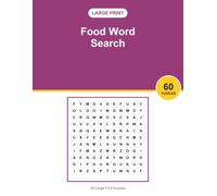 Large Print Food Word Search: 60 Big Print Food Puzzles | Fun and Relaxing Brain Games and a Great Gift Idea for Adults and Seniors