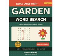 Large Print Garden Word Search for Seniors: 100 Easy, Relaxing Nature Puzzles for Memory Care & Dementia - Extra-Large Print, Big 11x11 Grids, Forward & Down Only, One Per Page