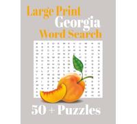 Large Print Georgia Word Search (Large Print State Word Search)