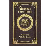 Large Print - Grimm's Fairy Tales - Grand Type Collector's Edition - Matte Hardcover with Dust Jacket