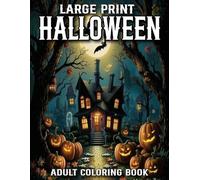 Large Print Halloween Coloring Book For Adults