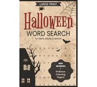 Large Print Halloween Word Search for Teens, Adults, and Seniors: 495 Words | 55 Puzzles | 10 Bonus Coloring Pages | Creepy Theme (Holiday Puzzle Books)