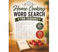Large Print Home Cooking Word Search Puzzle Book For Seniors: Word Searches with Easy-to-Read Large Print about Home Cooking | 8.5 x 11 Inches, 100 Pages | 50+ Puzzles | Gift for Seniors, Food Lovers