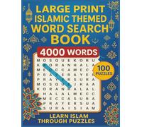 Large print Islamic themed word search book: 100 Large-Print Puzzles • 4,000 Islamic Words on Qur’an, Hadith, Salah, Zakat, Hajj, Ramadan, Dua Fun ... & Seniors • 8.5 x 11 Vocabulary Builder.