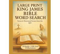 Large Print KJV Bible Word Search for Adults & Seniors: 99 Puzzles, 3,200+ Scripture Words and 99 Devotional Illustrations (The 12 Book Chronological KJV Gratitude and Affirmation Series.)
