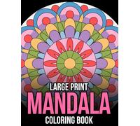 Large Print Mandala Coloring Book