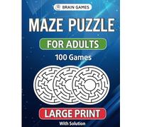 Large Print Maze Challenge - 100 Engaging Puzzles for Relaxation: Challenge Your Mind with Engaging Maze Puzzles