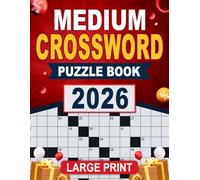 Large Print Medium Crossword Puzzle Book: Eye friendly type with a just right challenge for steady progress, relaxing and engaging