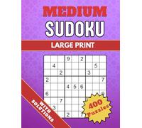 Large Print Medium Sudoku Book | 400 Engaging Puzzles with Solutions: Challenging Brain Games for Adults & Seniors to Focus & Improve Memory (The Ultimate Sudoku Challenge Series)