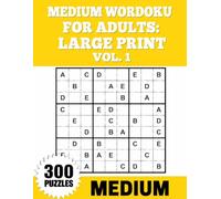 Large Print Medium Sudoku for Seniors Vol. 1: 300 Relaxing Puzzles with Complete Solutions