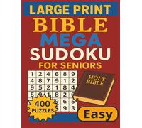 Large Print Mega Bible Senior Sudoku: Mega Sudoku, Sudoku Large Print Easy Large Print Sudoku Puzzle Book, 400 Easy Puzzles, Easy Sudoku for Seniors (Biblical Sudoku)