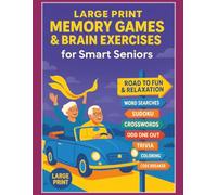 Large Print Memory Games & Brain Exercises for Smart Seniors: Fun & Relaxing Activity Book Featuring Word Searches, Sudoku, Crosswords, Mazes, and ... (Memory Activity Book for Adults and Seniors)