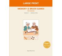 Large-Print Memory Games, Brain Puzzles & Activities for Seniors : Animals & Pets: Volume 8 of the Bright Mind Large-Print Puzzles & Brain Games