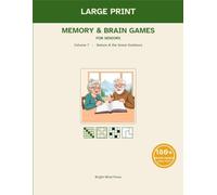 Large-Print Memory Games, Brain Puzzles & Activities for Seniors : Nature & the Great Outdoors: Volume 7 of the Bright Mind Large-Print Puzzles & Brain Games