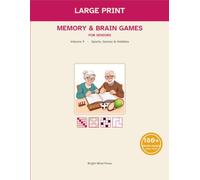 Large-Print Memory Games, Brain Puzzles & Activities for Seniors : Sports, Games & Hobbies: Volume 9 of the Bright Mind Large-Print Puzzles & Brain Games