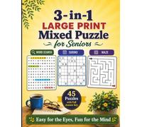 Large Print Mixed Puzzle Book for Seniors: 45 Word Search, Sudoku & Maze Puzzles with Full Answer Key