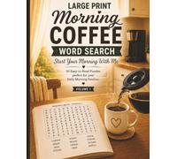 Large Print Morning Coffee Word Search: Start Your Morning With Me