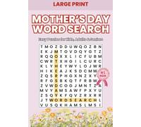 Large Print Mother’s Day Word Search: Easy Word Search Puzzles for Kids, Adults & Seniors | One Puzzle per Page | Large Print | Solutions Included (Large Print Word Search)
