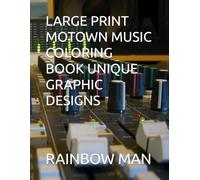 LARGE PRINT MOTOWN MUSIC COLORING BOOK UNIQUE GRAPHIC DESIGNS