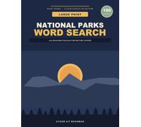 Large Print National Parks Word Search: 100 Relaxing Puzzles for Nature Lovers - Iconic Parks, Wildlife, Mountains, Trails & More