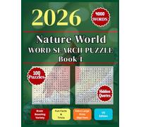 Large Print Nature Word Search Vol.1: A Relaxing Journey with Trivia and Fun Facts on Nature, Animals, Birds & Wildlife: 100 Puzzles featuring Secret ... Adults & Seniors) (The Ageless Mind Series)