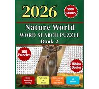 Large Print Nature Word Search Vol.2: A Relaxing Journey with Trivia and Fun Facts on Nature, Forests, Jungle Safari, Flowers,Insects & Wildlife: 100 ... Adults & Seniors) (The Ageless Mind Series)