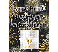 Large Print New Year's Wordsearch: 88 Word Puzzles (Green Acres Press Wordsearch)