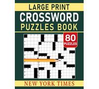 Large Print New York Times Crossword Puzzle Book: Readable layouts and simple challenges for quiet moments of calm
