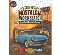 Large Print Nostalgia Word Search: Classic Cars & Automotive Memories
