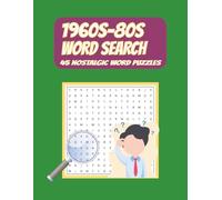 Large Print Nostalgia Word Search for Seniors: 45 Fun Puzzles from the 50s, 60s, 70s & 80s with 9 Words Each and Solutions Included