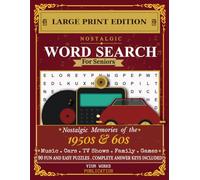 Large Print Nostalgic Word Search for Seniors: Memories of the 1950s & 60s | 90 Relaxing Word Searches about Music, Cars, TV Shows, Family, Games And ... 60s | 8.5 x 11in | Gift for Seniors & Adults
