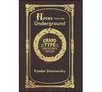 Large Print - Notes from the Underground - Grand Type Collector's Edition - Matte Hardcover with Dust Jacket
