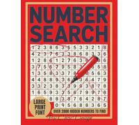 Large Print Number Search Book for Adults: 2000+ Hidden Numbers to Find Large Print Font